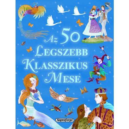 Az 50 legszebb klasszikus mese