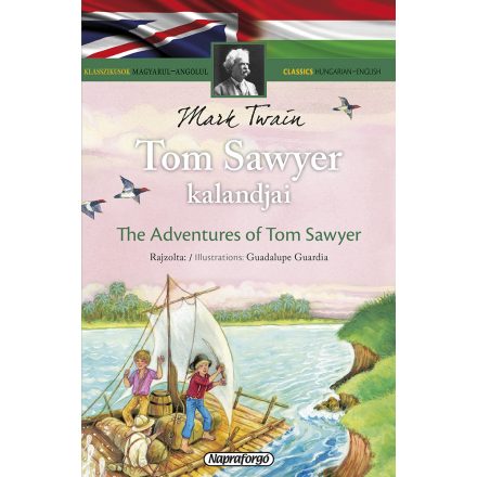 Klasszikusok magyarul-angolul: Tom Sawyer kalandjai