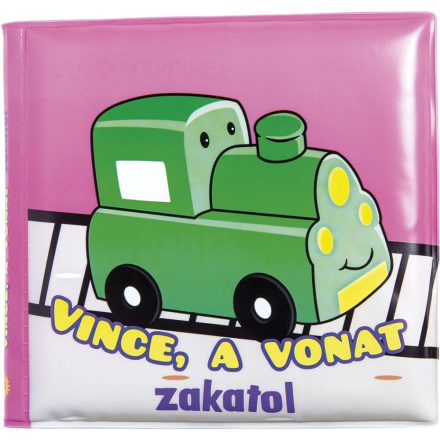 Fürdőkönyvek - Vince, a vonat zakatol