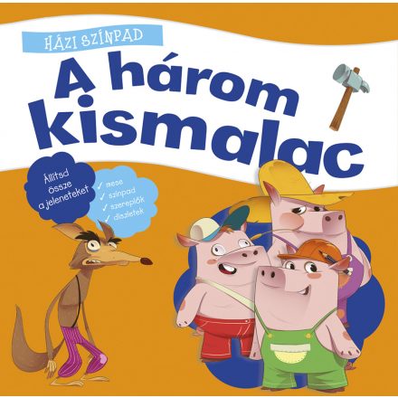 Házi színpad - A három kismalac