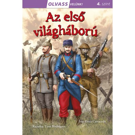 Olvass velünk! (4) - Az első világháború