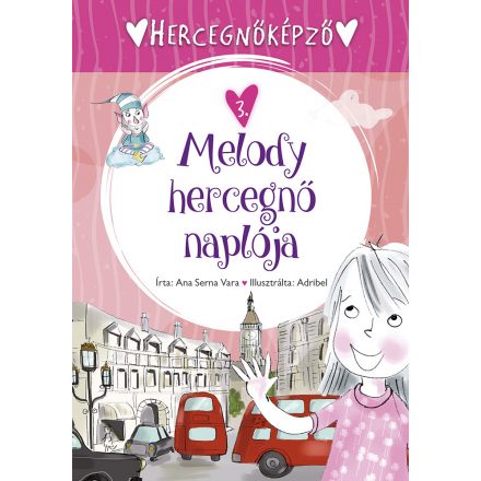 Hercegnőképző - 3. Melody hercegnő naplója