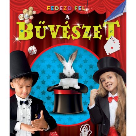 Fedezd fel! - A bűvészet