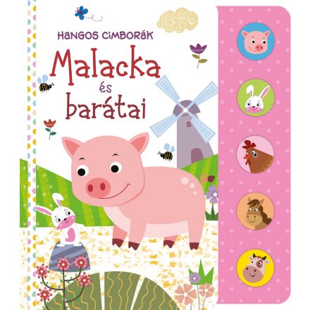 Hangos cimborák - Malacka és barátai