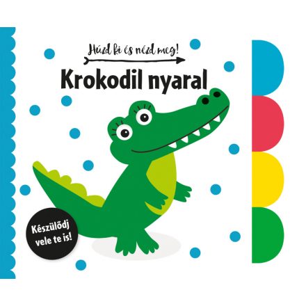 Húzd ki és nézd meg! - Krokodil nyaral