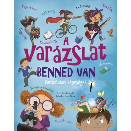 A varázslat benned van