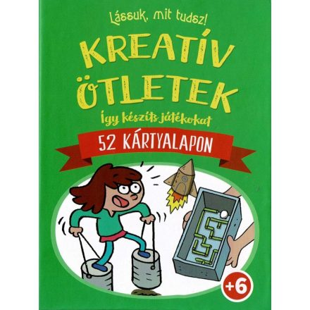 Lássuk, mit tudsz! - Kreatív ötletek