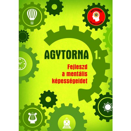 Agytorna 1. - Fejleszd a mentális képességeidet (új)